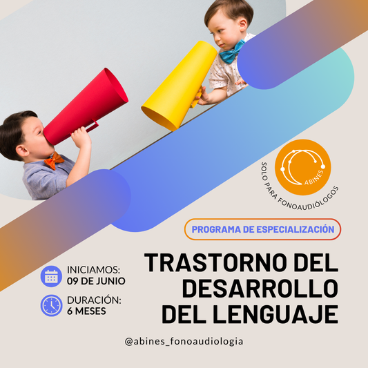 Programa de Especialización en Trastorno del Desarrollo del Lenguaje
